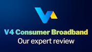 V4 Consumer Broadband | Our expert review